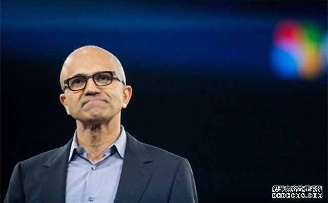 微软CEO纳德拉：Windows是最开放平台 