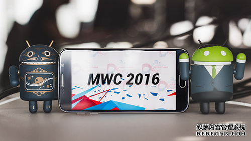 2016MWC 前瞻，抢先剧透手机厂商们的黑科技和行业看点