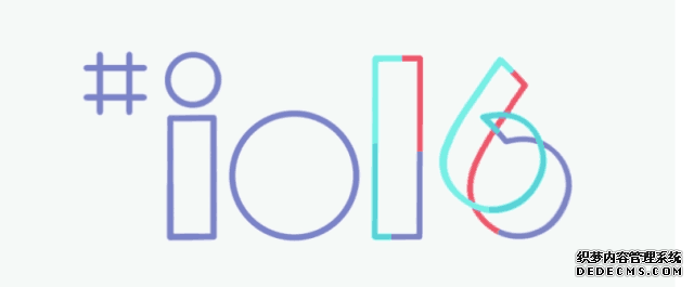 立足VR Google I/O 2016时间表正式公开 