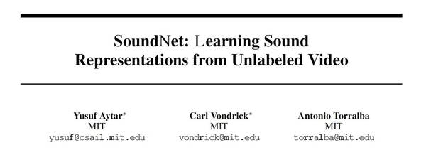 【j2开奖】学界 | MIT论文SoundNet：从未标记的视频中学习声音表征（附开源代码）